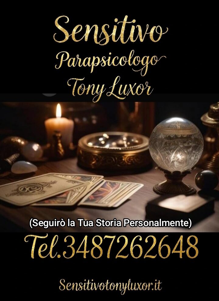 Sensitivo parapsicologo Tony Luxor.3487262648